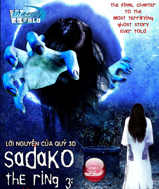 D129. Sadako 3 2012 - LỜI NGYỀN CỦA QUỶ 3D 25G (DTS-HD 5.1)  